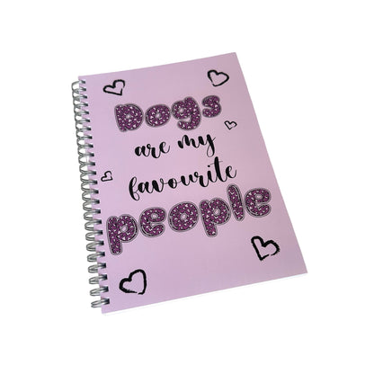 A5 Notebook - Dogs are my favourite people