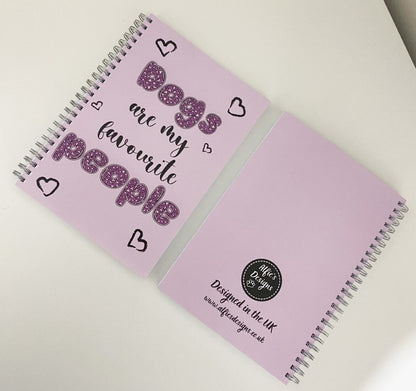 A5 Notebook - Dogs are my favourite people